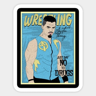 Artwork Austin Theory Wrestling /// Just Say No To Drugs Sticker